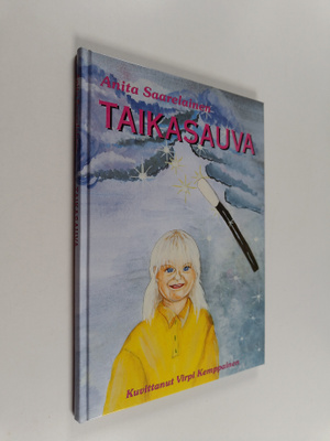 Anita Saarelainen : Taikasauva