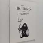 Markku Tanttu : Ikiukko : kuvia pienen noitamiehen maailm... - pikkukuva 1