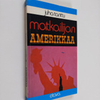 Juha Tanttu : Matkailijan Amerikkaa - pikkukuva 1