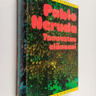 Pablo Neruda : Tunnustan eläneeni : muistelmat - pikkukuva 1
