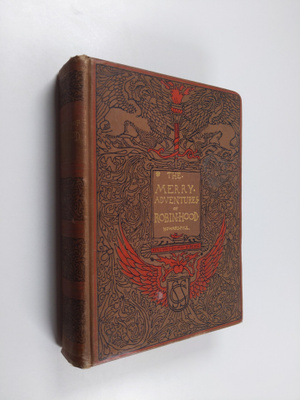 Howard Pyle : The Merry Adventures of Robin Hood - Of Gre...