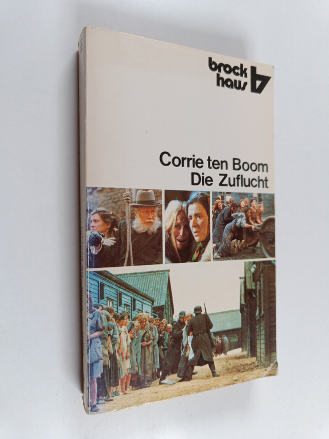 Elizabeth Sherrill ym. : Die Zuflucht - Corrie ten Boom e...
