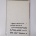Ammattiyhdistysliike ja sosialidemokratia - pikkukuva 2