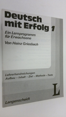 Deutsch mit Erfolg 1 : Ein Lernprogramm fur Erwachsene ; ...