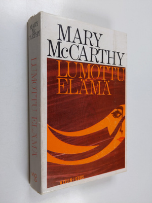 Mary McCarthy : Lumottu elämä