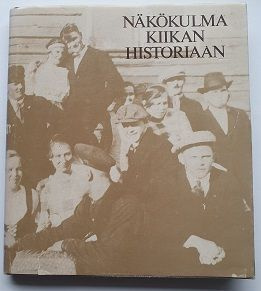 Näkökulma Kiikan historiaan
