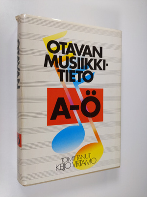 Keijo (toim.) Virtamo : Otavan musiikkitieto : A-Ö