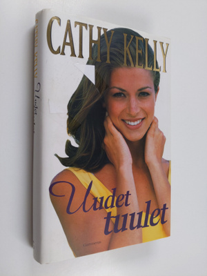 Cathy Kelly : Uudet tuulet