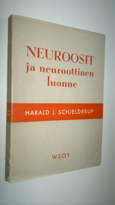 Harald Schjelderup : Neuroosit ja neuroottinen luonne