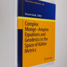 Vincent Guedj : Complex Monge-Ampere Equations and Geodes... - pikkukuva 1