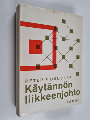 Peter F. Drucker : Käytännön liikkeenjohto