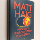 Matt Haig : Huomioita neuroottiselta planeetalta - pikkukuva 1