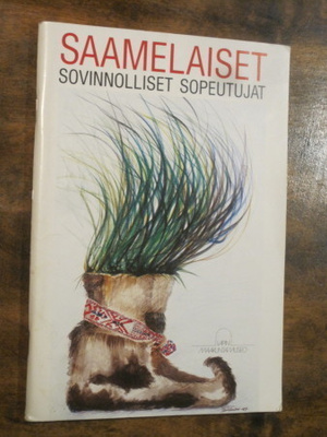 Saamelaiset - sovinnolliset sopeutujat
