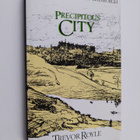 Trevor Royle : Precipitous City - The Story of Literary E... - pikkukuva 1