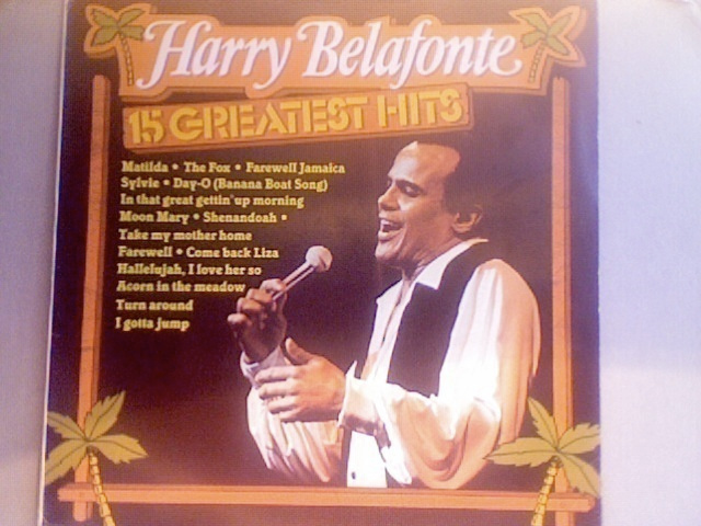 HARRY BELAFONTE  :: 15 GREATEST HITS :: VINYYLI  LP    1982