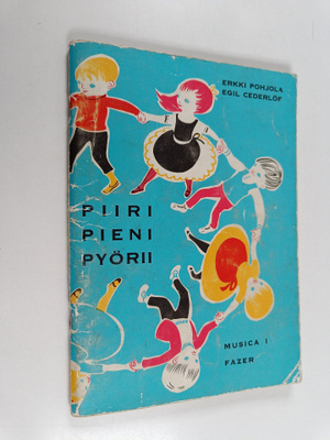Erkki Pohjola ym. : Piiri pieni pyörii : Musica 1