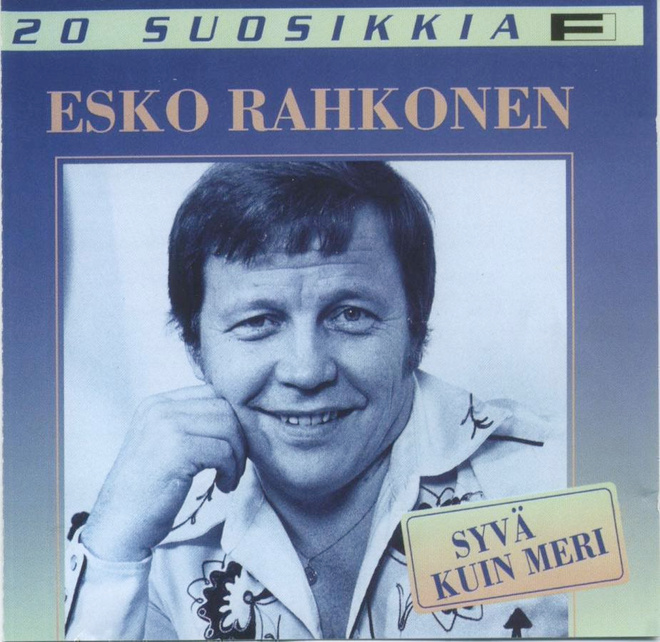 ESKO RAHKONEN: Syvä Kuin Meri – 20 Suosikkia - Fazer CD 1995