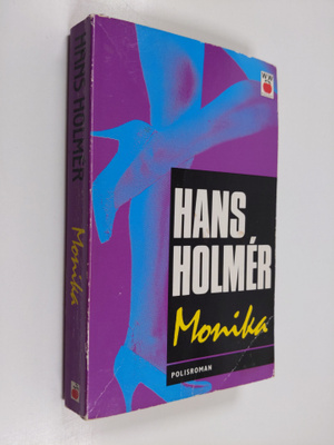 Hans Holmer : Monika : polisroman