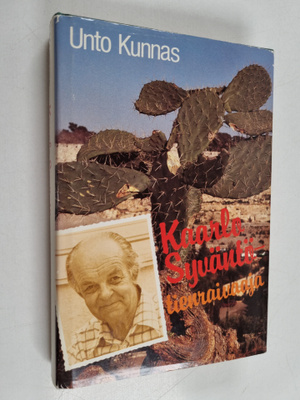 Unto Kunnas : Kaarlo Syväntö - tienraivaaja