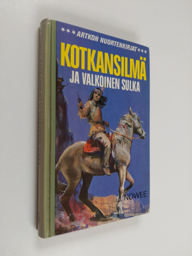 J. Nowee : Kotkansilmä ja Valkoinen Sulka