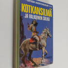 J. Nowee : Kotkansilmä ja Valkoinen Sulka - pikkukuva 1