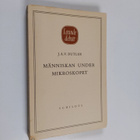 J. A. V. Butler : Människan under mikroskopet - pikkukuva 1