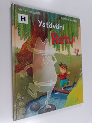 Werner Holzwarth : Ystäväni Retu