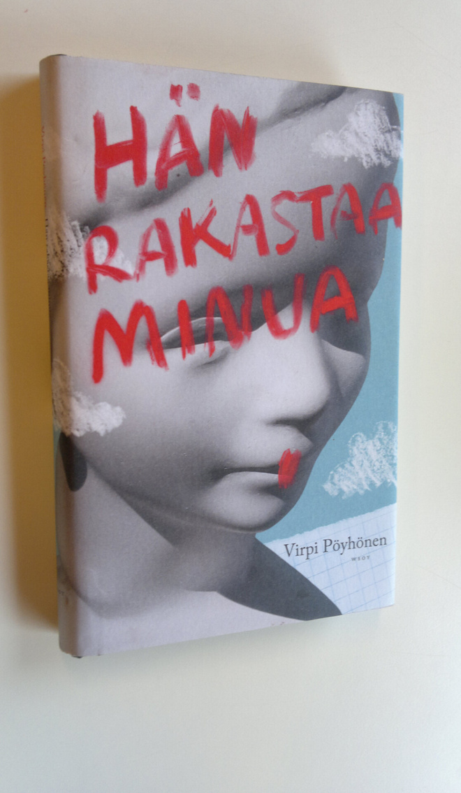 Virpi Pöyhönen : Hän rakastaa minua