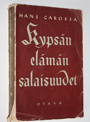 Hans Carossa : Kypsän elämän salaisuudet