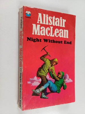Alistair MacLean : Night Without End