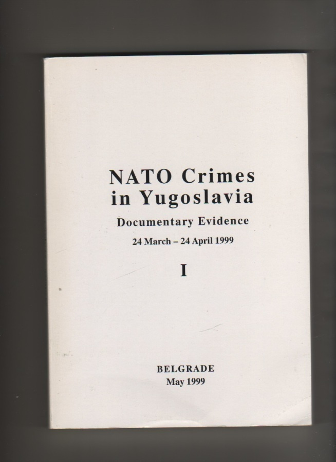 NATO Crimes in Yugoslavia: Documentary Evidence 1 - 2, K3