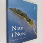 Natur i nord naturskydd i Norden under 1900-talet (signee... - pikkukuva 1