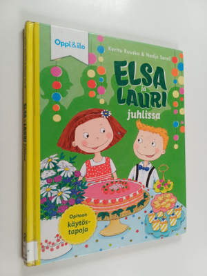 Kerttu Ruuska : Elsa ja Lauri juhlissa