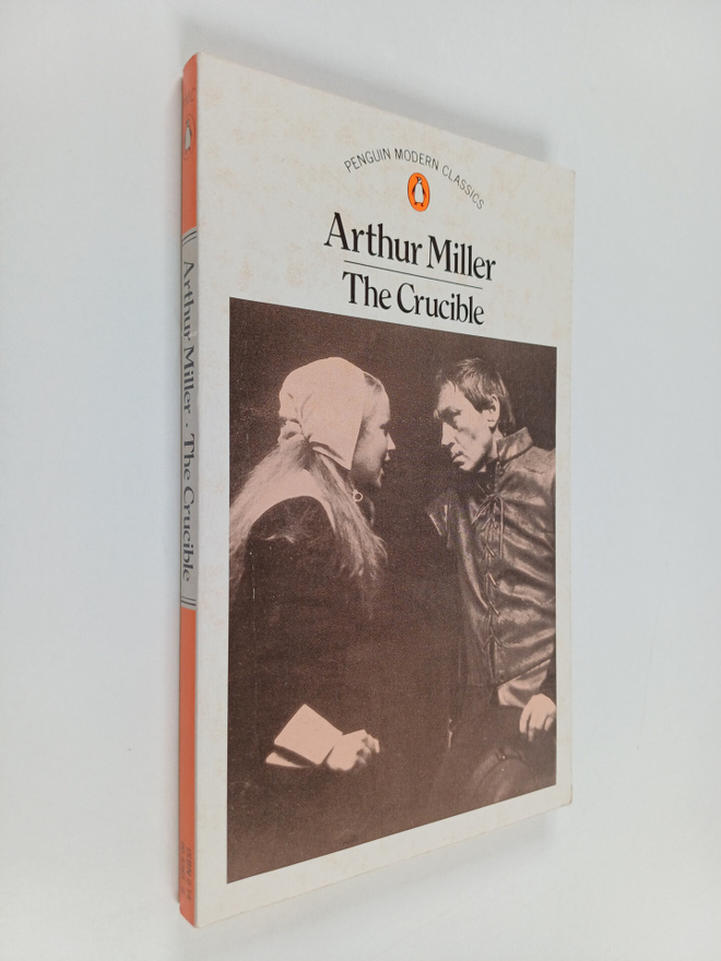 Arthur Miller : The crucible - a play in four acts