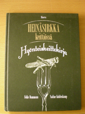 Folke Danmann - Nadine Kuhlenkamp: Heinäsirkka keittiössä