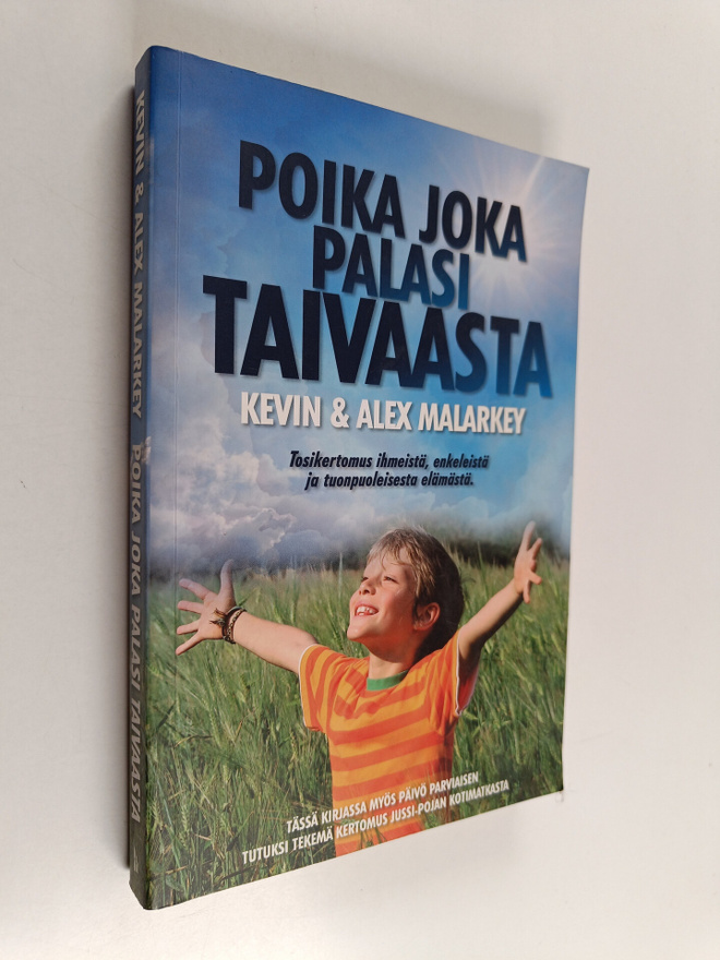 Kevin Malarkey : Poika joka palasi taivaasta
