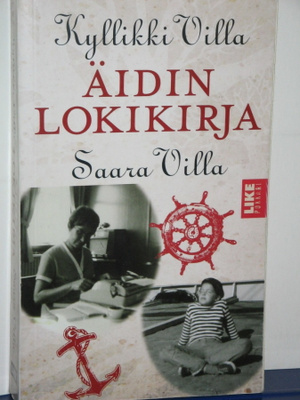 Kyllikki Villa : ÄIDIN LOKIKIRJA
