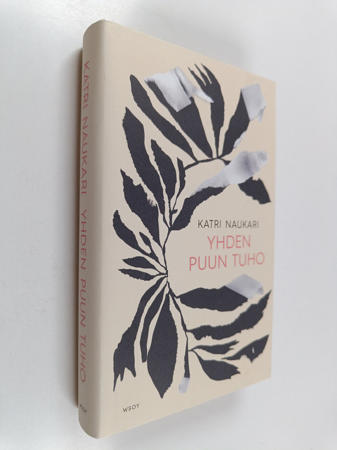 Katri Naukari : Yhden puun tuho