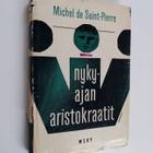 Michel de Saint-Pierre : Nykyajan aristokraatit - pikkukuva 1
