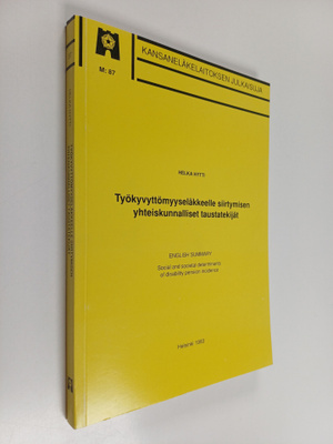 Helka Hytti : Työkyvyttömyyseläkkeelle siirtymisen yhteis...