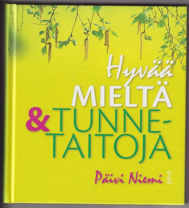 Päivi Niemi: Hyvää mieltä & tunnetaitoja