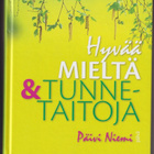 Päivi Niemi: Hyvää mieltä & tunnetaitoja - pikkukuva 1