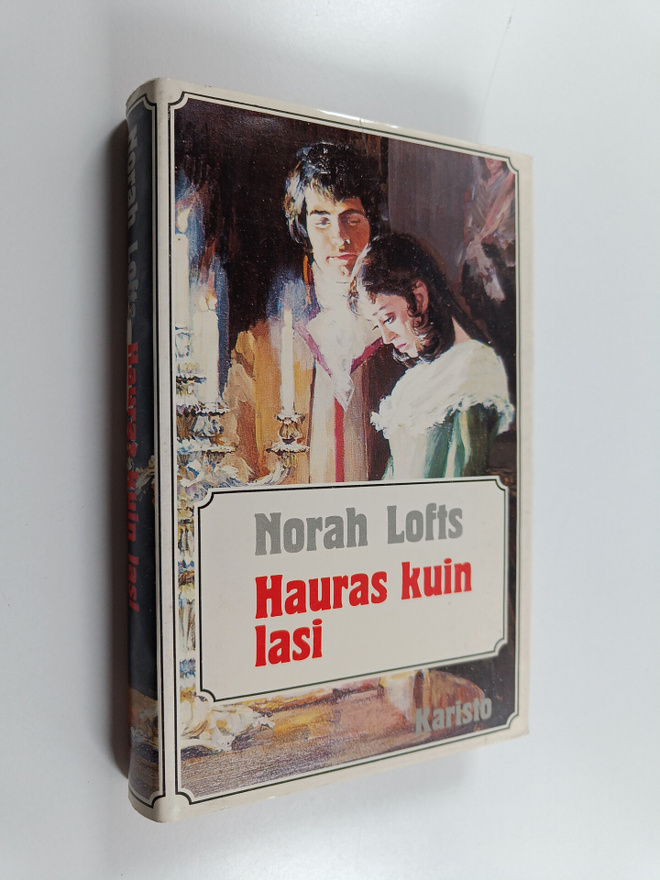 Norah Lofts : Hauras kuin lasi