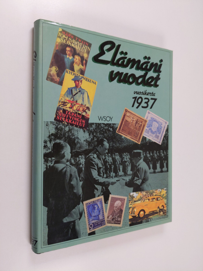 Antero Raevuori ym. : Elämäni vuodet : Vuosikerta 1937, A...