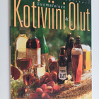 Tuula Salakari ym. : Suomalainen kotiviini & -olut - pikkukuva 1