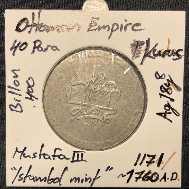 Ottoman Empire 40 Para, Mustafa III 1171/1760 A.D.