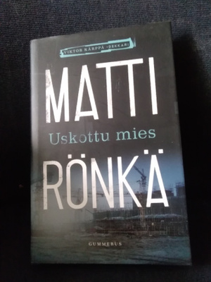 Matti Rönkä: Uskottu mies
