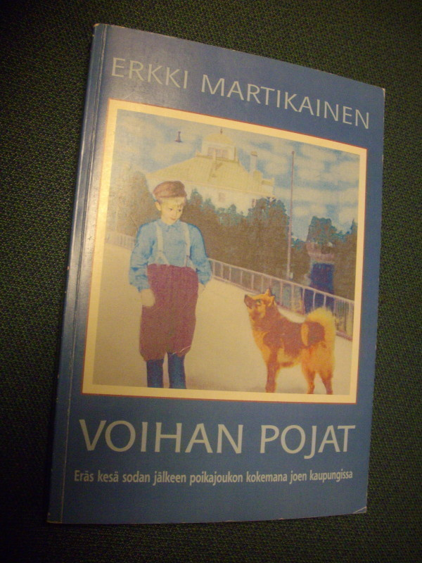 Erkki Martikainen: Voihan pojat (tekijän nimmarilla!) Sis.pk