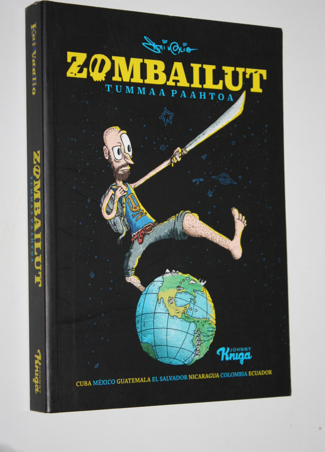 Kai Vaalio : Zombailut : tummaa paahtoa
