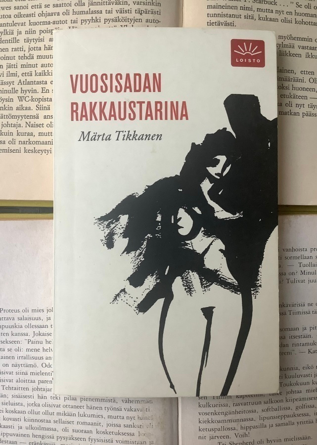 Märta Tikkanen - Vuosisadan rakkaustarina (pokkari)